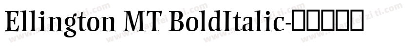 Ellington MT BoldItalic字体转换